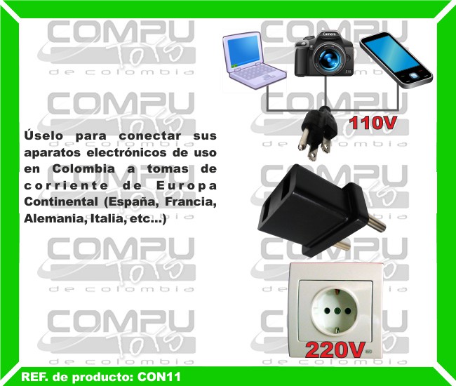 Úselo para conectar sus aparatos electrónicos de uso en Colombia a tomas de corriente de Europa Continental (España, Francia, Alemania, Italia, etc...). Sólo asegúrese en las etiquetas de sus aparatos que estos sean compatibles con los dos voltajes de corriente alterna (110v~220v). Este producto sólo cambia la forma del conector.