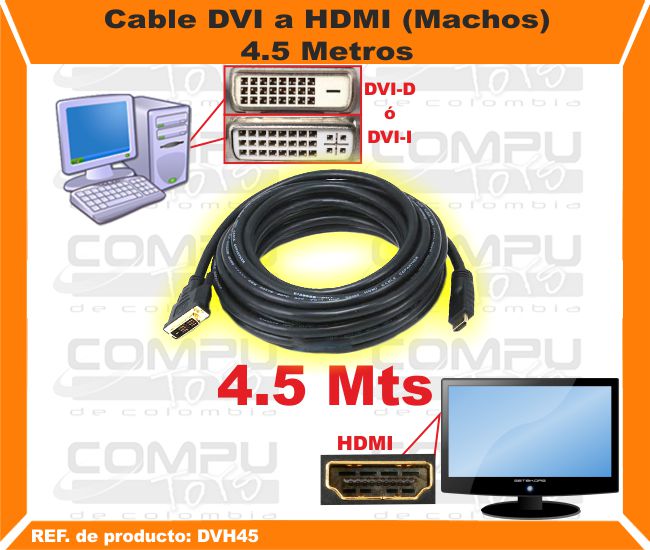 Cable DVI a HDMI Machos 4.5 Metros